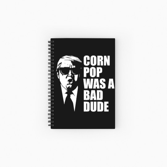 Corn Pop Was A Bad Dude Funny Meme Spiral Notebooks   Ruled Line