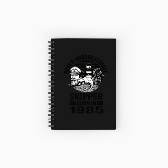 Never Underestimate Skipper Born In 1985 Spiral Notebooks   Ruled Line