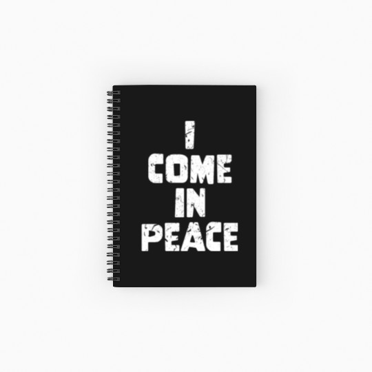 Galaxy Science Space Lover I Come In Peace Spiral Notebooks   Ruled Line