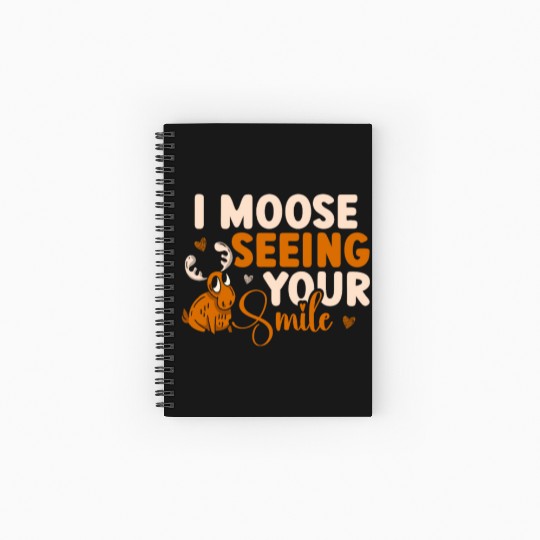 I Moose Seeing Your Smile Animal Alces Deer Spiral Notebooks   Ruled Line
