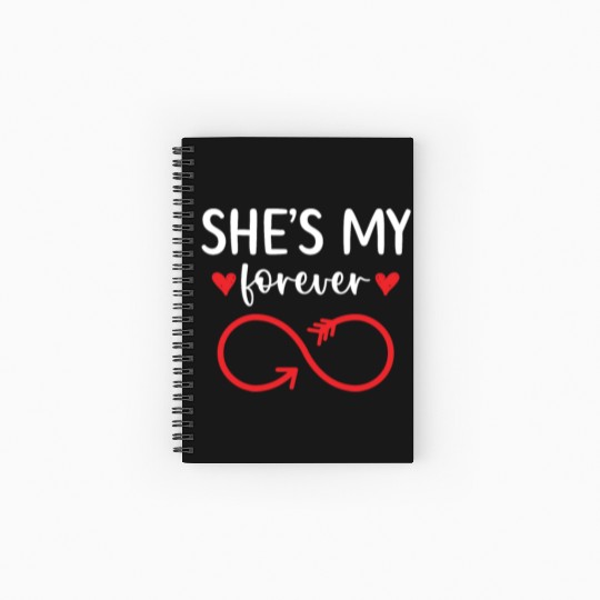 She's My Forever Wedding Anniversary Marriage Spiral Notebooks   Ruled Line