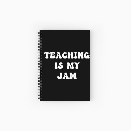Teaching Is My Jam School Teacher Appreciation Spiral Notebooks   Ruled Line
