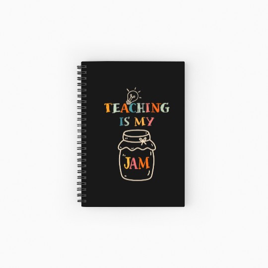 Teaching Is My Jam School Teacher Appreciation Spiral Notebooks   Ruled Line