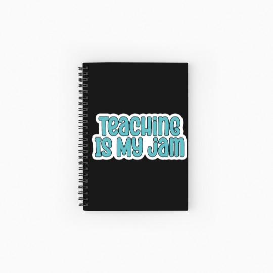 Teaching Is My Jam School Teacher Appreciation Spiral Notebooks   Ruled Line