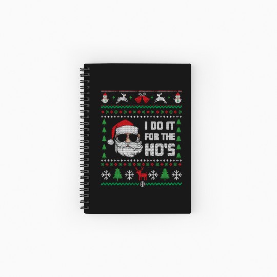 Santa I Do It For The Ho's Spiral Notebooks   Ruled Line
