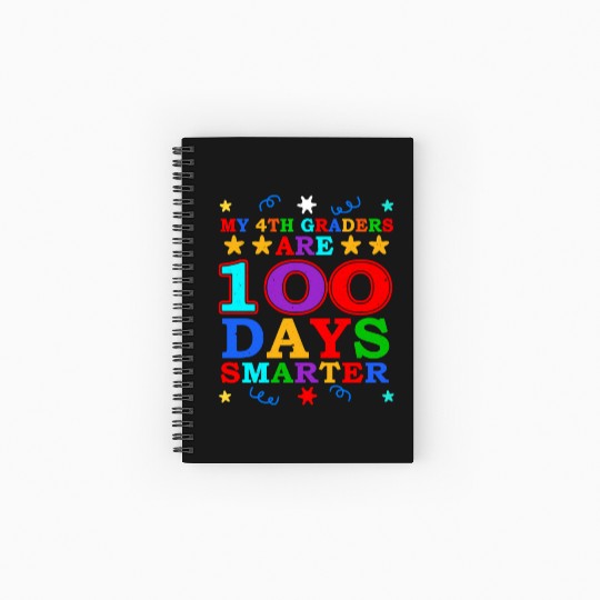 100th Day 4th Grade Teacher 100 Days Of School Spiral Notebooks   Ruled Line