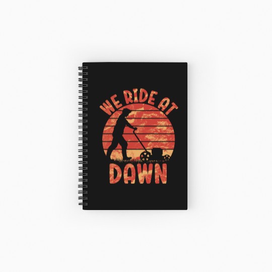 We Ride At Dawn Dad Lawn Mower Make Laugh Day Yard Spiral Notebooks   Ruled Line