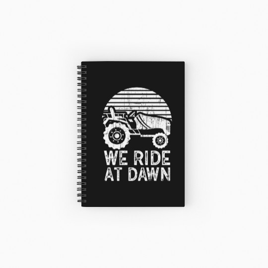 We Ride At Dawn Dad Lawn Mower Make Laugh Day Yard Spiral Notebooks   Ruled Line