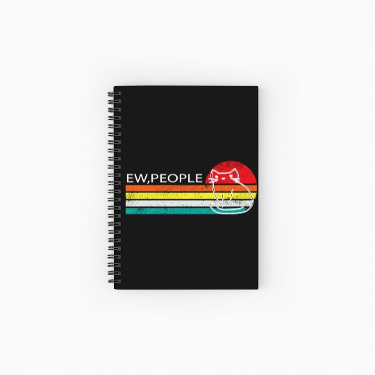 Ew,People -ew, people meowy Spiral Notebooks   Ruled Line