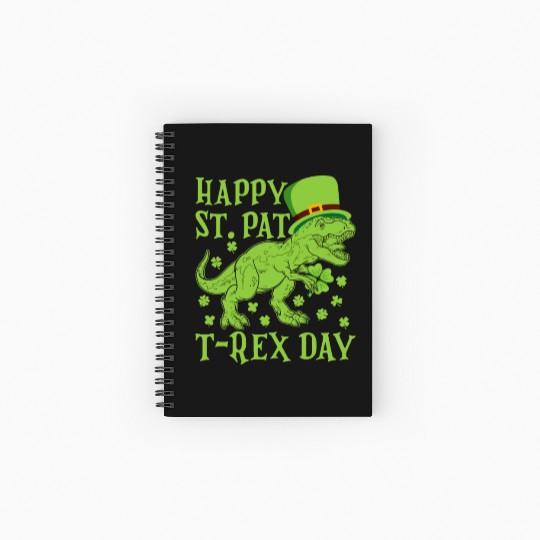 Happy St Pat Trex Day Dino St Patricks Day Toddler Spiral Notebooks   Ruled Line