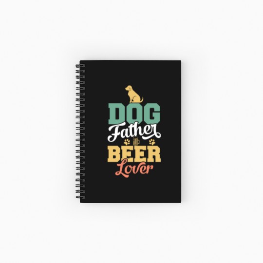 Dog Father Beer Dog Owners Pet Lover Gift Ideas Spiral Notebooks   Ruled Line