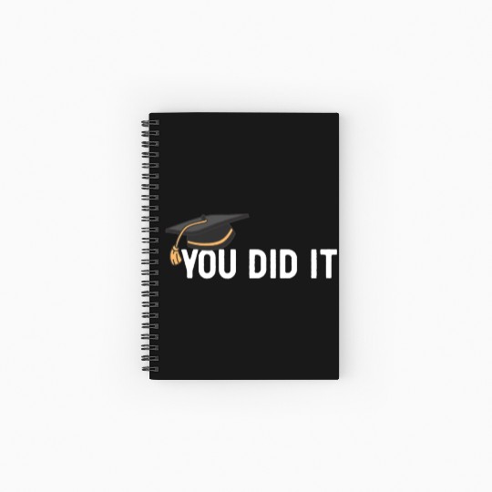 You Did It Graduated Graduation Congratulations Spiral Notebooks   Ruled Line