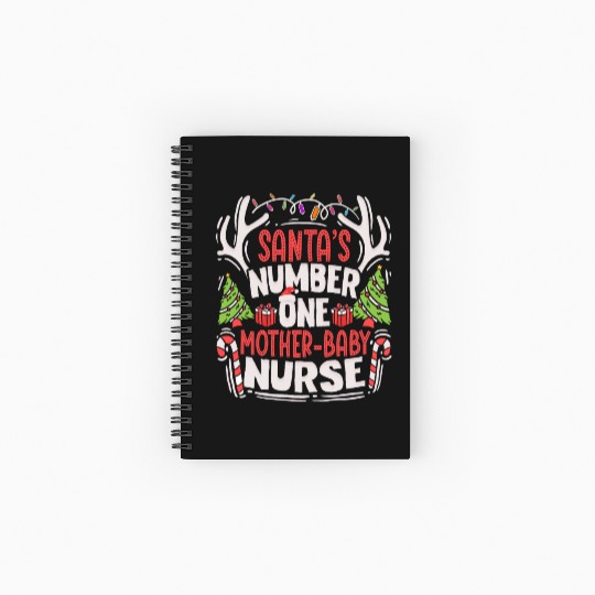 Santas Number One Mother Baby Nurse NICU Neonatal Spiral Notebooks   Ruled Line
