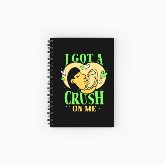 I Got A Crush On Me Positive Myself Self Love Spiral Notebooks   Ruled Line