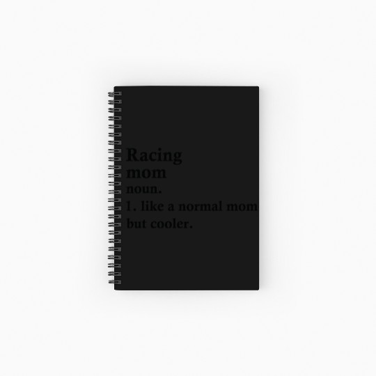 Racing Mom Funny Racer Definition Spiral Notebooks   Ruled Line