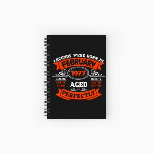 Legends Were Born In February 1977 Birthday Spiral Notebooks   Ruled Line