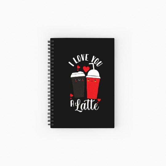 I Love You A Latte Spiral Notebooks   Ruled Line