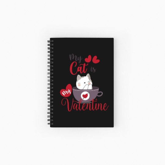 My cat is my Valentine's Day gift geek Spiral Notebooks   Ruled Line
