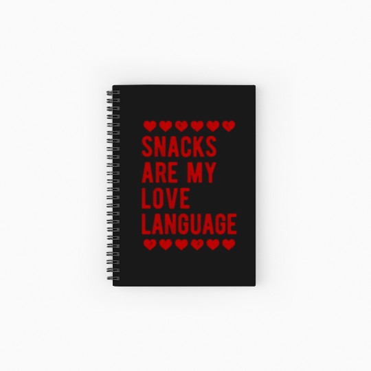 Snacks are My Love Language Love Gift Spiral Notebooks   Ruled Line