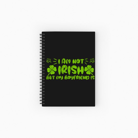 Irish boyfriend St Patrick's Day Spiral Notebooks   Ruled Line