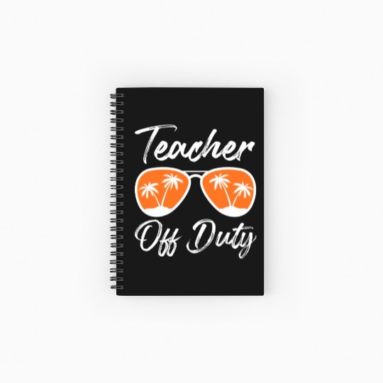 Teacher off duty teacher on vacation Teacher Spiral Notebooks   Ruled Line