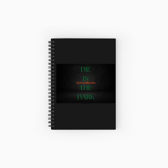 DIE IN THE DARK GREEN Spiral Notebooks   Ruled Line