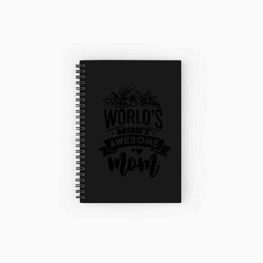 World s most awesome mom Spiral Notebooks   Ruled Line Design