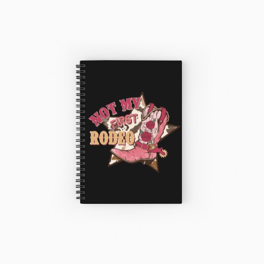 Not My First Rodeo Spiral Notebooks   Ruled Line