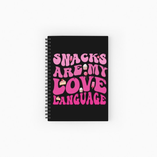 Snacks Are My Love Language Spiral Notebooks   Ruled Line