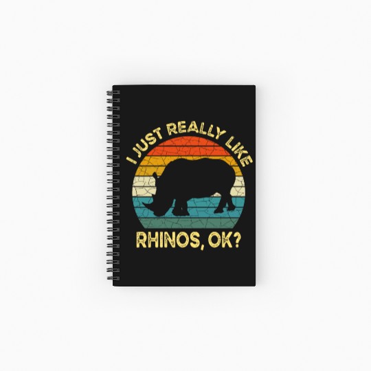 Funny I Just Really Like Rhinos OK, Funny Rhino Spiral Notebooks   Ruled Line
