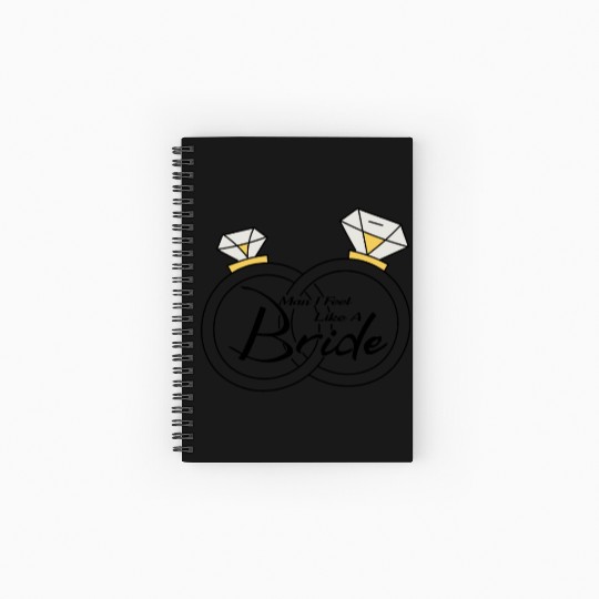 man I feel like a bride Spiral Notebooks   Ruled Line