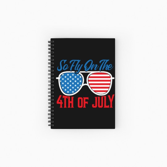So Fly On The 4th July America USA Flag Patriotic Spiral Notebooks   Ruled Line