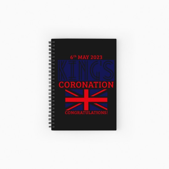 King’s Coronation, 6th May 2023 Congratulations, N Spiral Notebooks   Ruled Line