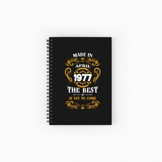 Made In April 1977 The Best Spiral Notebooks   Ruled Line