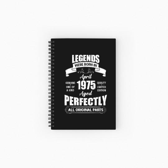 Legends Were Born In April 1975 Birthday Spiral Notebooks   Ruled Line