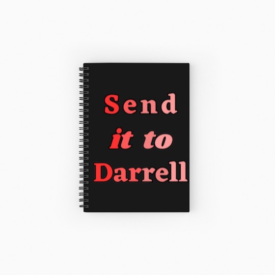Send It To Darrell Spiral Notebooks   Ruled Line