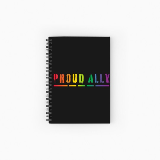 Proud Ally Pride LGBTQ, Pride Month, Rainbow Spiral Notebooks   Ruled Line
