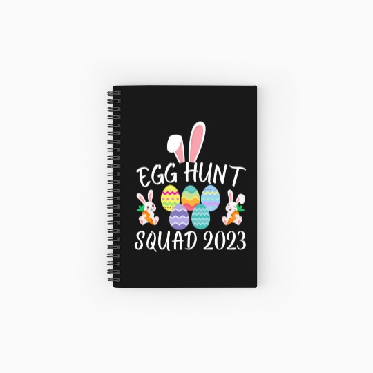 Egg Hunt Squad 2023 Egg Hunt Funny Easter Day 2023 Spiral Notebooks   Ruled Line