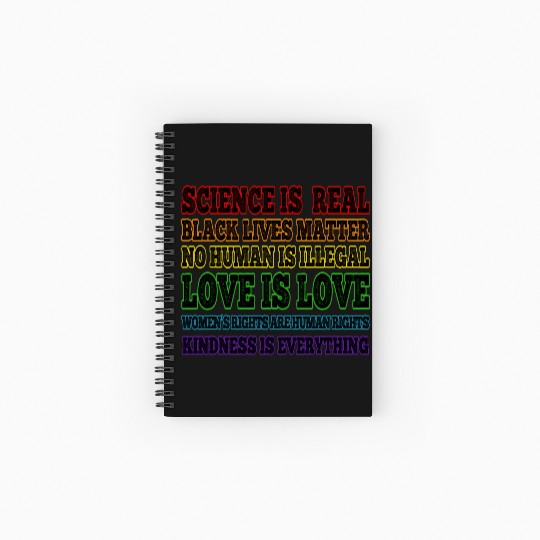 Science is Real Black Lives Matter Love is Love Spiral Notebooks   Ruled Line