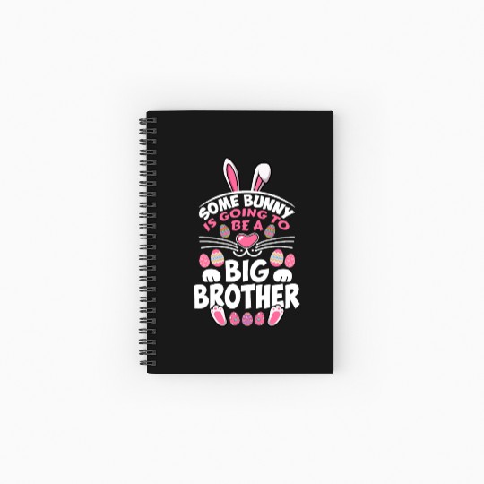 Some Bunny Is Going To Be A Big Brother Easter Day Spiral Notebooks   Ruled Line