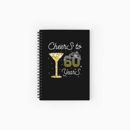 Cheers 60 Years Old 60th Birthday Girl Women 60 Spiral Notebooks   Ruled Line