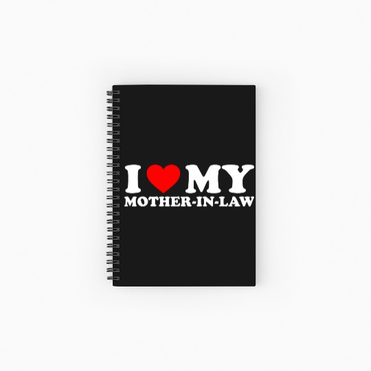 I Love (heart) my Mother-in-Law Spiral Notebooks   Ruled Line for funny