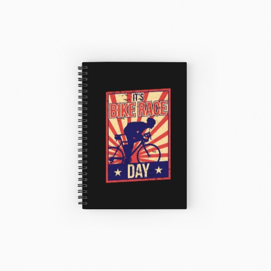 It's Bike Race Day Cycling Bicycle Racing Racer Spiral Notebooks   Ruled Line