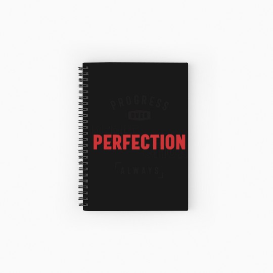 Progress Over Perfection Always - Stay Positive Spiral Notebooks   Ruled Line