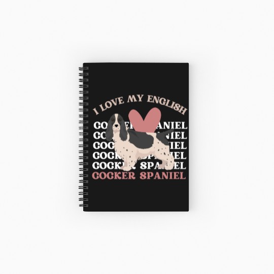 I love my English Cocker Spaniel dog mom dog dad Spiral Notebooks   Ruled Line