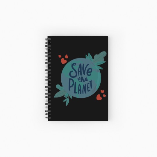 Save The Planet Quote, unique Eath Day Graphic Spiral Notebooks   Ruled Line