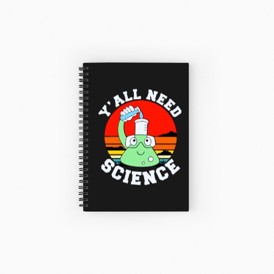 Y all Need Science Spiral Notebooks   Ruled Line