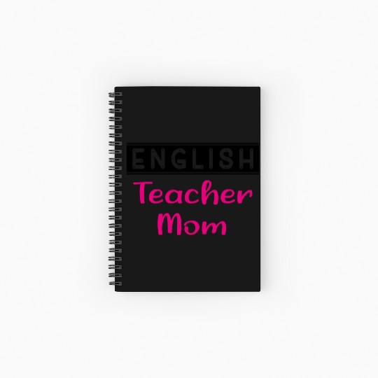 English Teacher Mom Funny Teacher Spiral Notebooks   Ruled Line