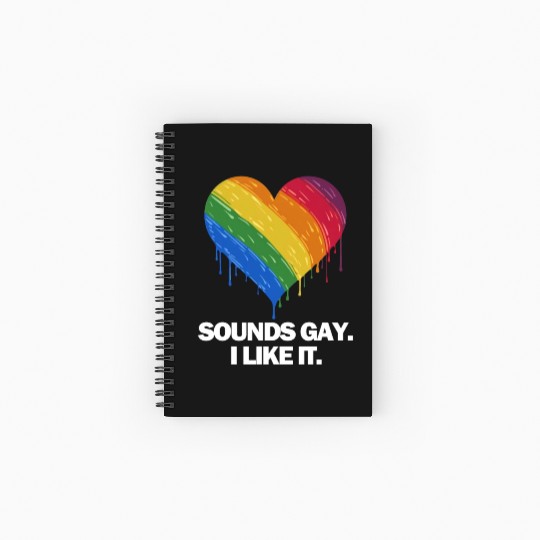 Sounds Gay I' Like It Pride Month Lesbian Gay Bi Spiral Notebooks   Ruled Line