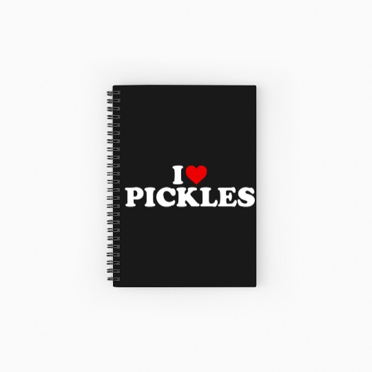I Love Pickles He Spiral Notebooks   Ruled Line